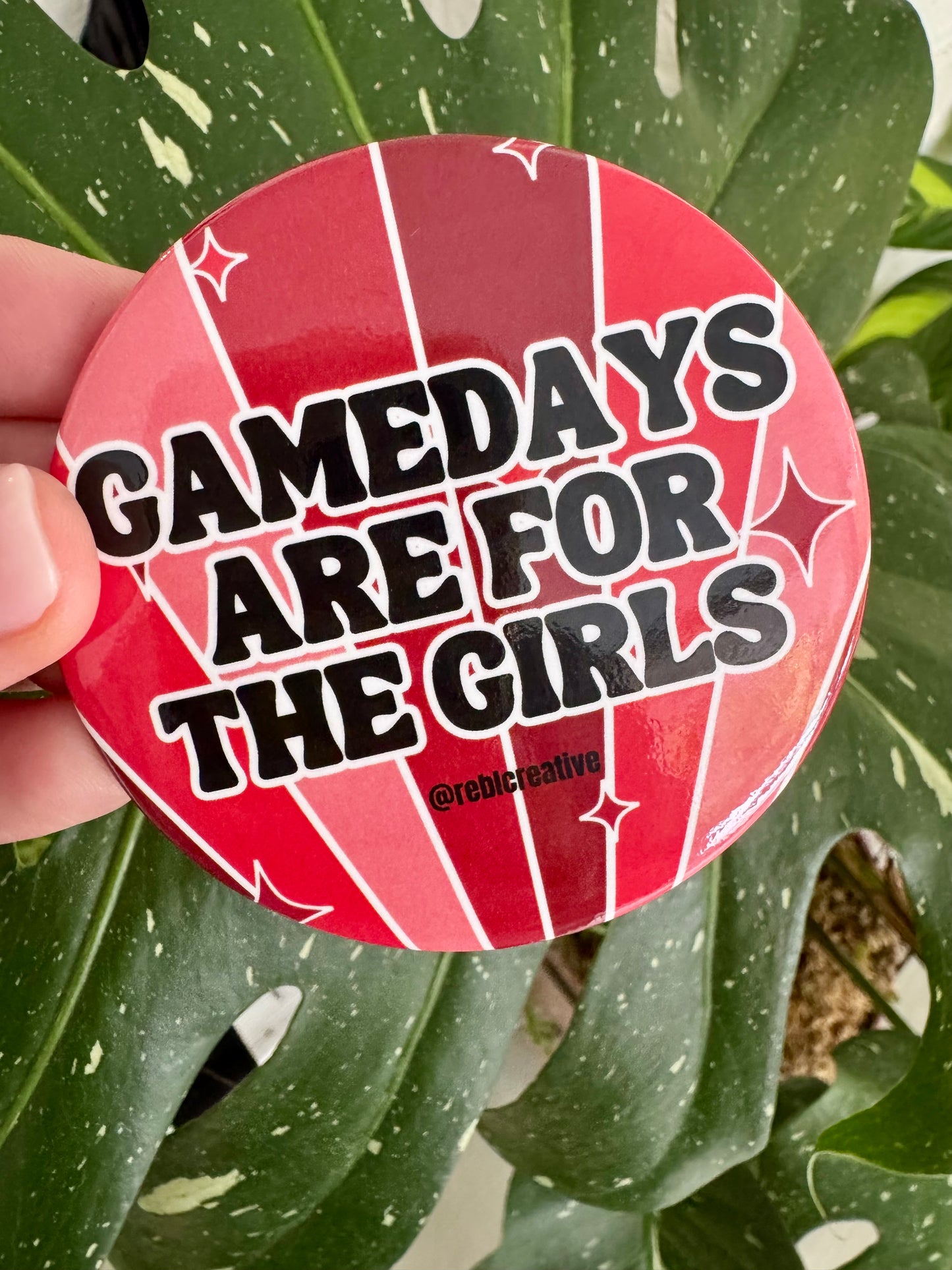 “Game days are for the girls!” Game day button
