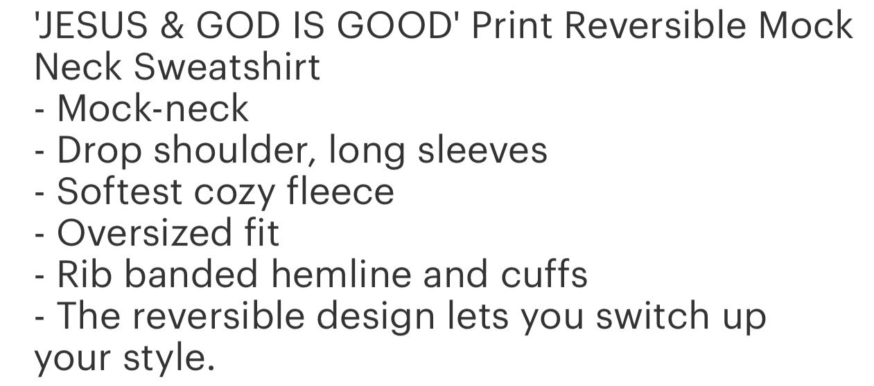 PRE ORDER reversible mock neck “Jesus” and “God is Good” does not ship till NOV