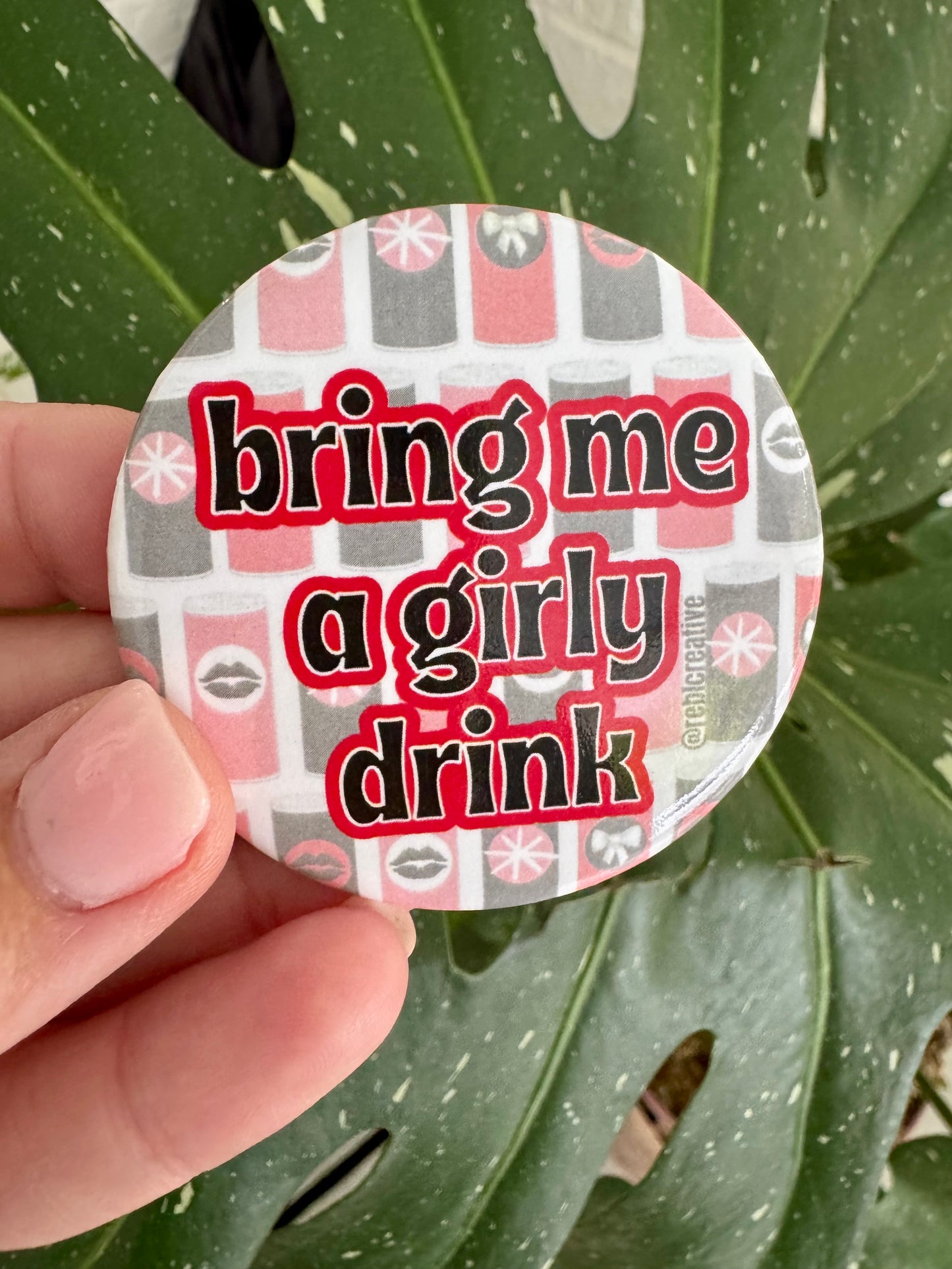 Game day button small bring me a girly drink