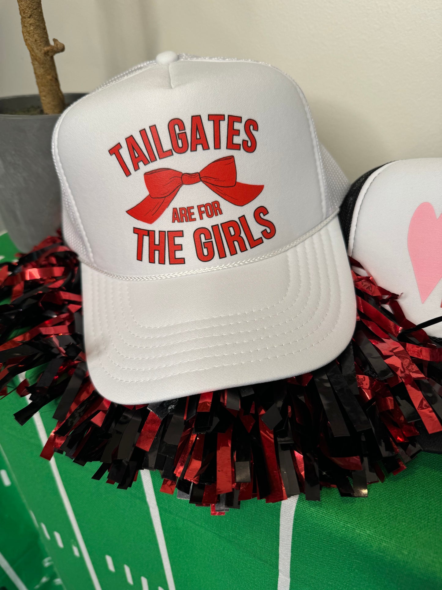 Tailgates are for the girls Tucker hat