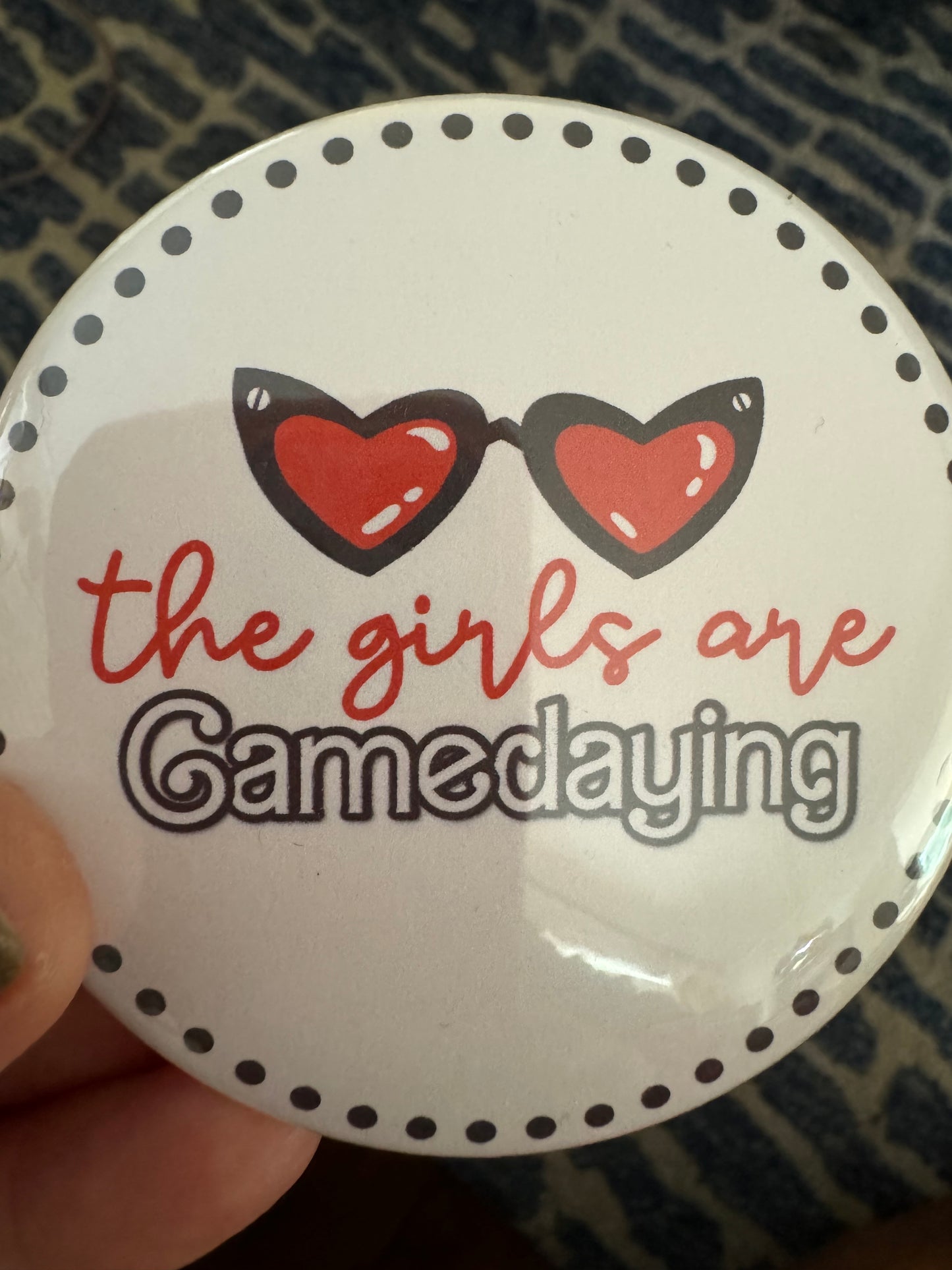 Button large the Girls are gamedaying